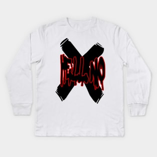 Hell No Kids Long Sleeve T-Shirt